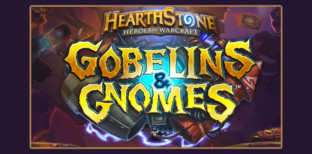 HearthStone Gobelins et Gnomes