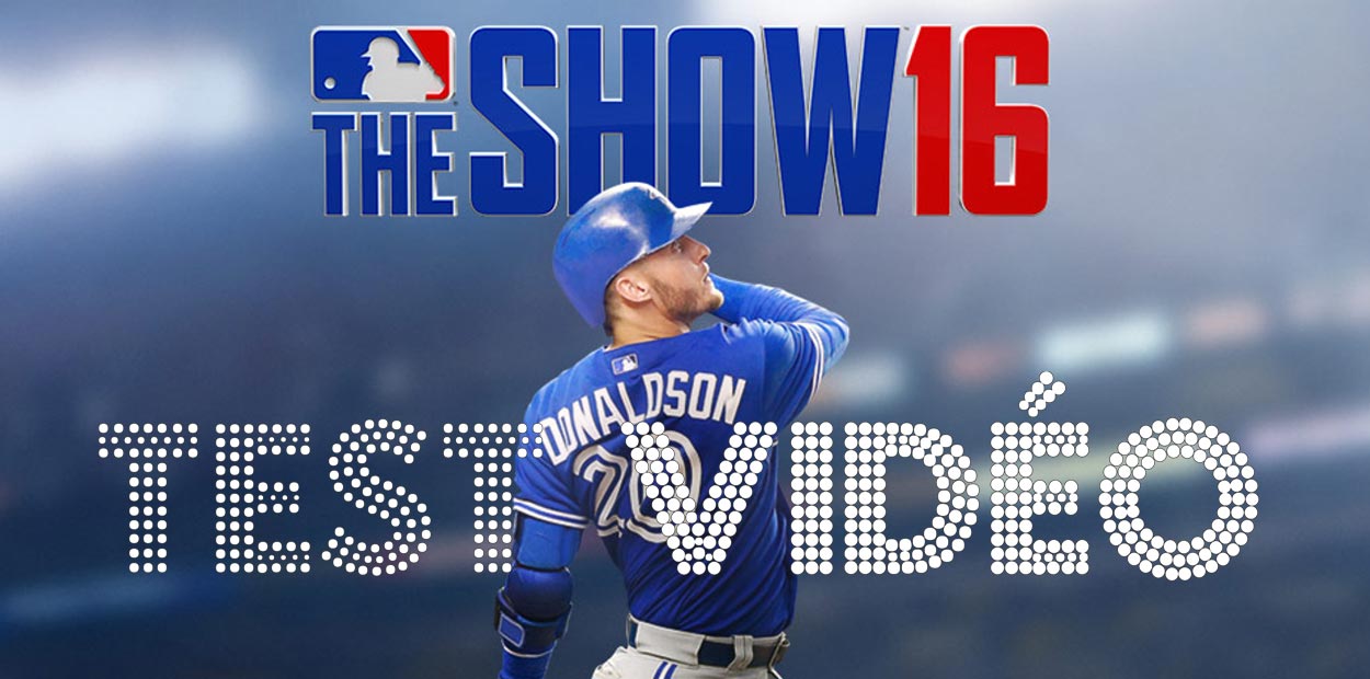 MLB The Show 16 - Test Vidéo PS4