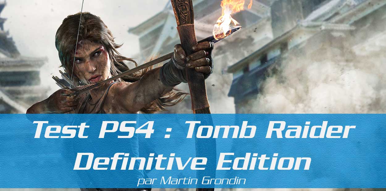 Test PS4 Tomb Raider - Definitive Edition