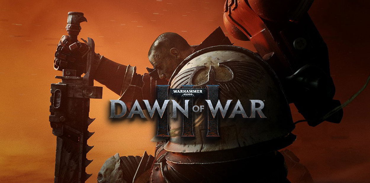 warhammer 40000 dawn of war iii sortie 2017