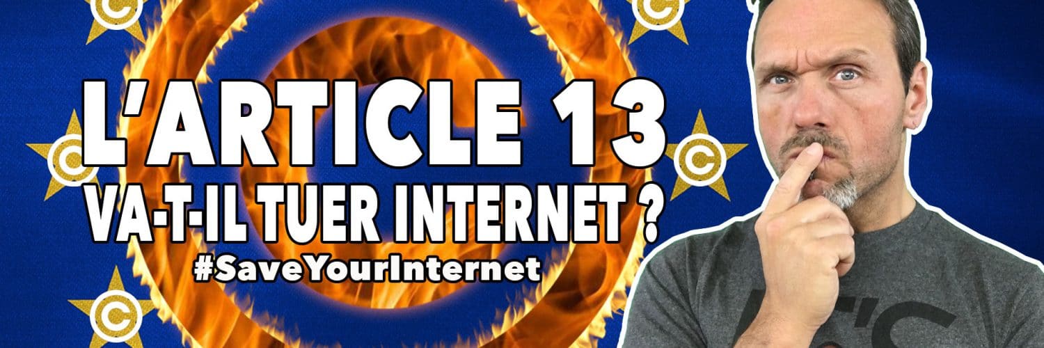 article 13 tuer internet