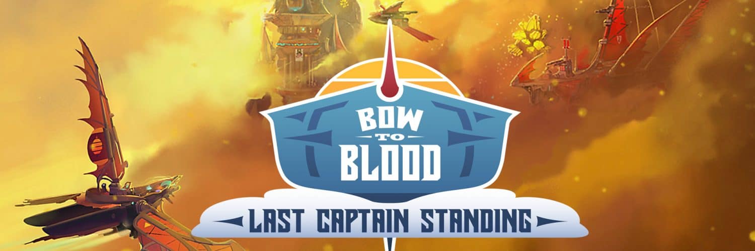 bow to blood last captain standing test