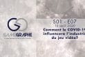 Game Graphe - 10 avril 2020 - S01 - EP07 - L'impact du COVID-19 sur l'industrie du jeu vidéo