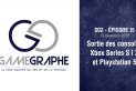 Game Graphe (Podcast) S02 - E15 - Sortie Xbox Series S|X et PS5