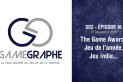 Game Graphe (Podcast) S02 - E16 - The Game Awards