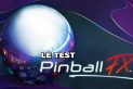 Test du jeu Pinball FX