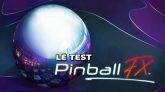 Test du jeu Pinball FX