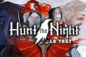 Test du jeu Hunt the Night (PC)