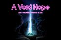 a void hope intro