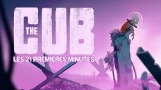 intro premières minutes the cub