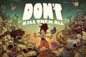 Don't Kill Them