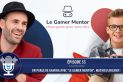 podcast game graphe 55 le gamer mentor mathieu arcand