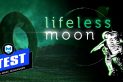 test lifeless moon
