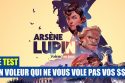 test arsene lupin voleur un jour