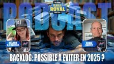 podcast blabla royal 85 backlogs de jeux vidéo